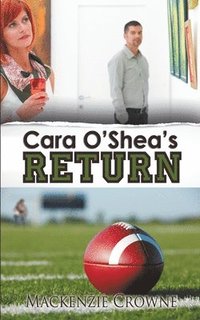 bokomslag Cara O'Shea's Return