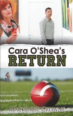 Cara O'Shea's Return 1