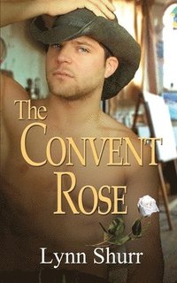 bokomslag The Convent Rose