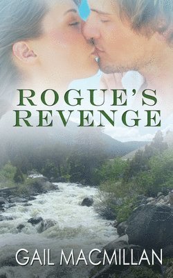Gail MacMillan - Rogue's Revenge, Häftad