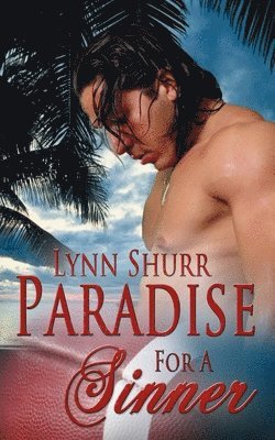 Lynn Shurr - Paradise for a Sinner, Häftad