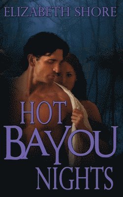 bokomslag Hot Bayou Nights