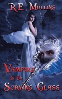 bokomslag Vampire in the Scrying Glass