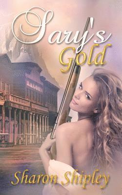 Sharon Shipley - Sary's Gold, Häftad