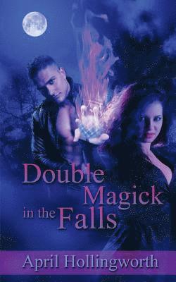 Double Magick in the Falls 1