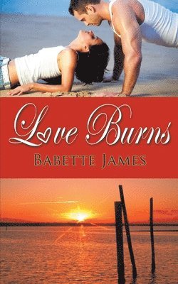 Love Burns 1