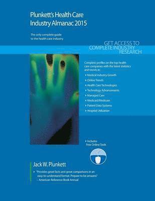 Plunkett's Health Care Industry Almanac 2015 1