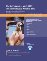 bokomslag Plunkett's Wireless, Wi-Fi, RFID & Cellular Industry Almanac 2016