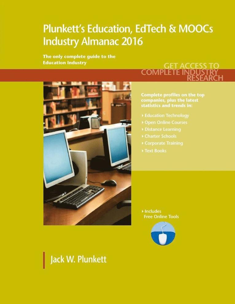 Plunkett's Education, EdTech & MOOCs Industry Almanac 2016 1