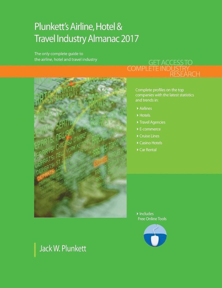 Plunkett's Airline, Hotel & Travel Industry Almanac 2017 1