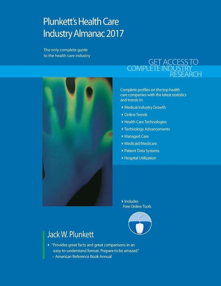 Plunkett's Health Care Industry Almanac 2017 1