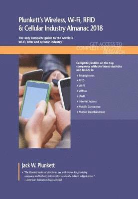 bokomslag Plunkett's Wireless, Wi-Fi, RFID & Cellular Industry Almanac 2018