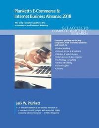 bokomslag Plunkett's E-Commerce & Internet Business Almanac 2018