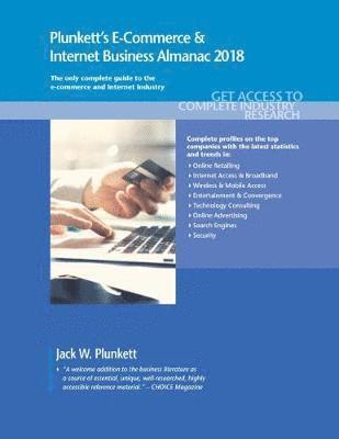 bokomslag Plunkett's E-Commerce & Internet Business Almanac 2018