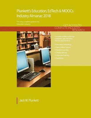 bokomslag Plunkett's Education, EdTech & MOOCs Industry Almanac 2018