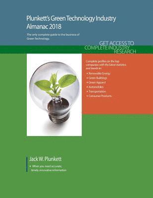 Plunkett's Green Technology Industry Almanac 2018 1