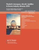 bokomslag Plunketts Aerospace, Aircraft, Satellites & Drones Industry Almanac 2018