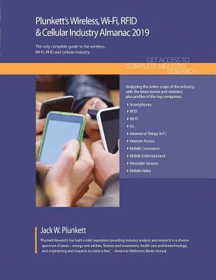 bokomslag Plunkett's Wireless, Wi-Fi, RFID & Cellular Industry Almanac 2019