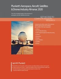 bokomslag Plunketts Aerospace, Aircraft, Satellites & Drones Industry Almanac 2020