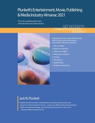 bokomslag Plunkett's Entertainment, Movie, Publishing & Media Industry Almanac 2021