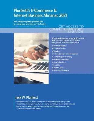 bokomslag Plunkett's E-Commerce & Internet Business Almanac 2021