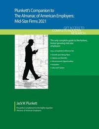 bokomslag Plunkett's Companion to The Almanac of American Employers 2021: Mid-Size Firms 2021