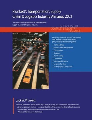 Plunkett's Transportation, Supply Chain & Logistics Industry Almanac 2021 1