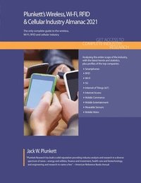 bokomslag Plunkett's Wireless, Wi-Fi, RFID & Cellular Industry Almanac 2021