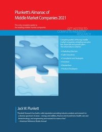 bokomslag Plunkett's Almanac of Middle Market Companies 2021