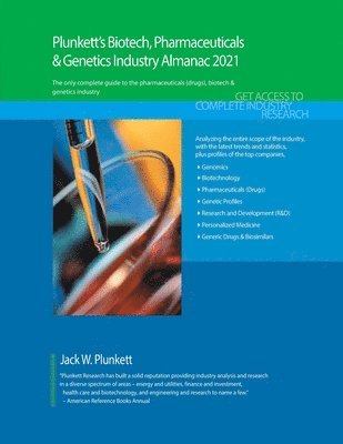 bokomslag Plunkett's Biotech, Pharmaceuticals & Genetics Industry Almanac 2021