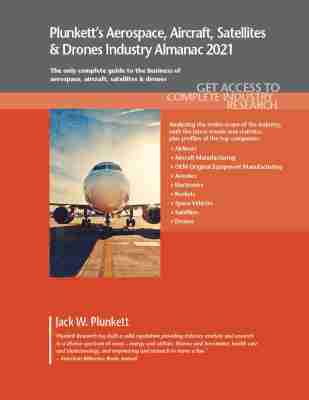 bokomslag Plunkett's Aerospace, Aircraft, Satellites & Drones Industry Almanac 2021