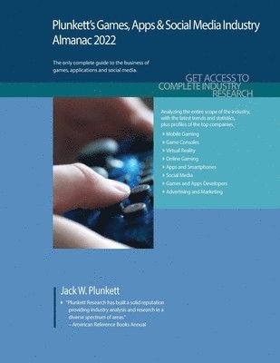 bokomslag Plunkett's Games, Apps & Social Media Industry Almanac 2022