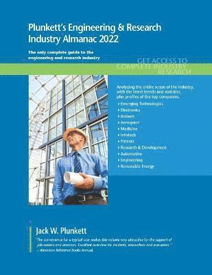 Plunkett's Engineering & Research Industry Almanac 2022 1