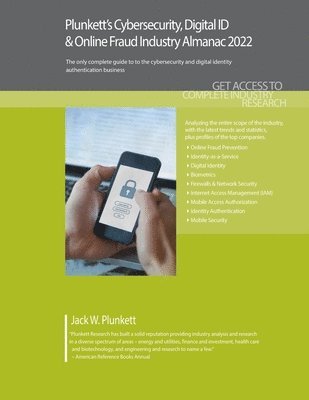 Plunkett's Cybersecurity & Digital ID & Online Fraud Industry Almanac 2022 1