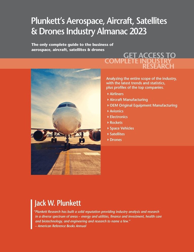Jack W. Plunkett - Plunkett's Aerospace, Aircraft, Satellites & Drones Industry Almanac 2023, Häftad
