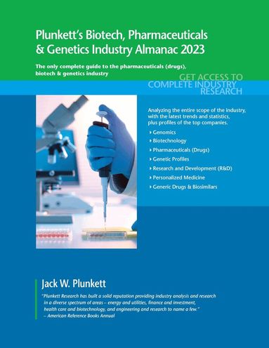 Jack W. Plunkett - Plunkett's Biotech, Pharmaceuticals & Genetics Industry Almanac 2023, Häftad
