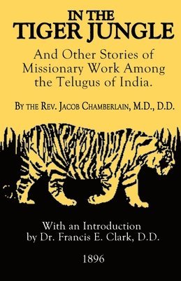Jacob Chamberlain - In The Tiger Jungle, Häftad