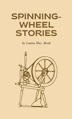 Spinning-Wheel Stories 1