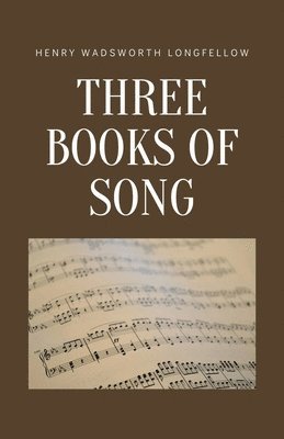 bokomslag Three Books of Song