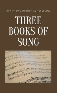 bokomslag Three Books of Song