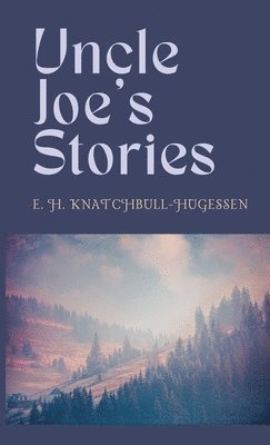 bokomslag Uncle Joe's Stories