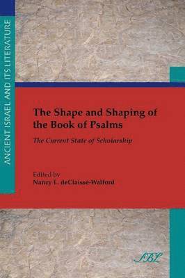 Shape and Shaping of the Book of Psalms