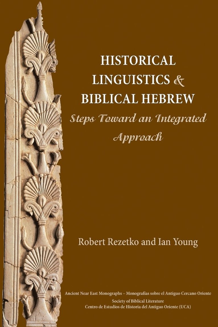 Historical Linguistics and Biblical Hebrew 1