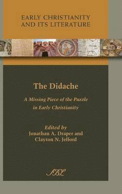 Jonathan a Draper, Clayton N Jefford, Jonathan a. Draper, Clayton N. Jefford, Jonathan A. Draper - Didache, Inbunden
