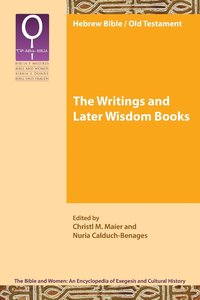 bokomslag The Writings and Later Wisdom Books