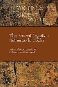 bokomslag The Ancient Egyptian Netherworld Books