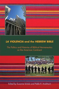 bokomslag La Violencia and the Hebrew Bible