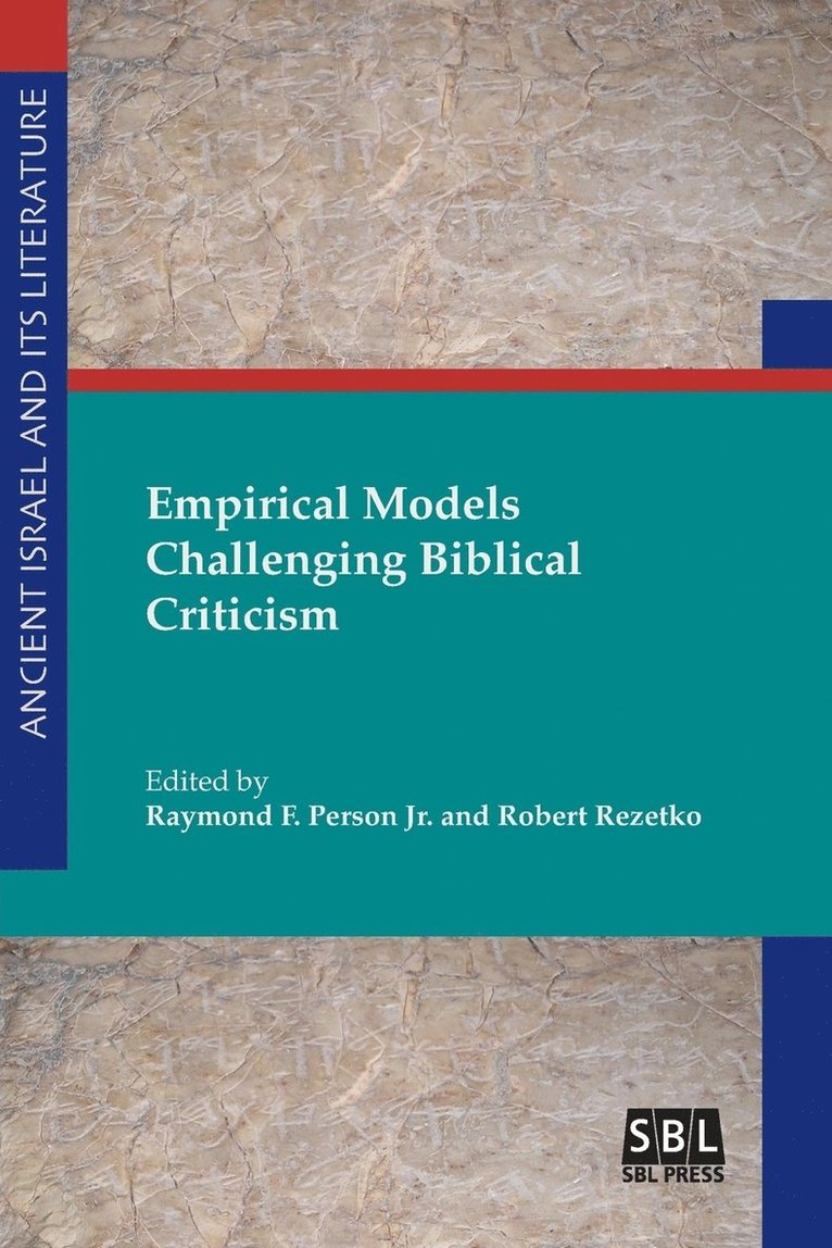 Empirical Models Challenging Biblical Criticism 1