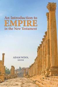 bokomslag An Introduction to Empire in the New Testament