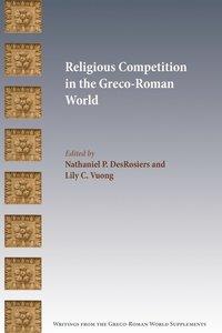 bokomslag Religious Competition in the Greco-Roman World